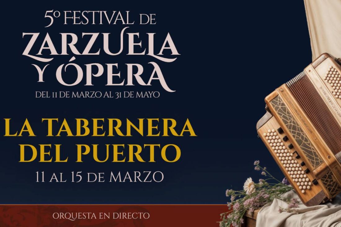 5º Festival de zarzuela y ópera. La tabernera del puerto