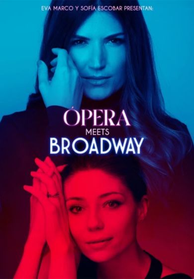 Ópera meets Broadway