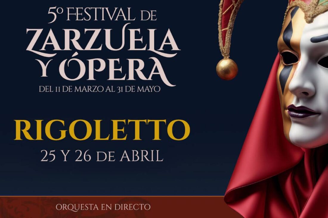 5º Festival de zarzuela y ópera. Rigoletto