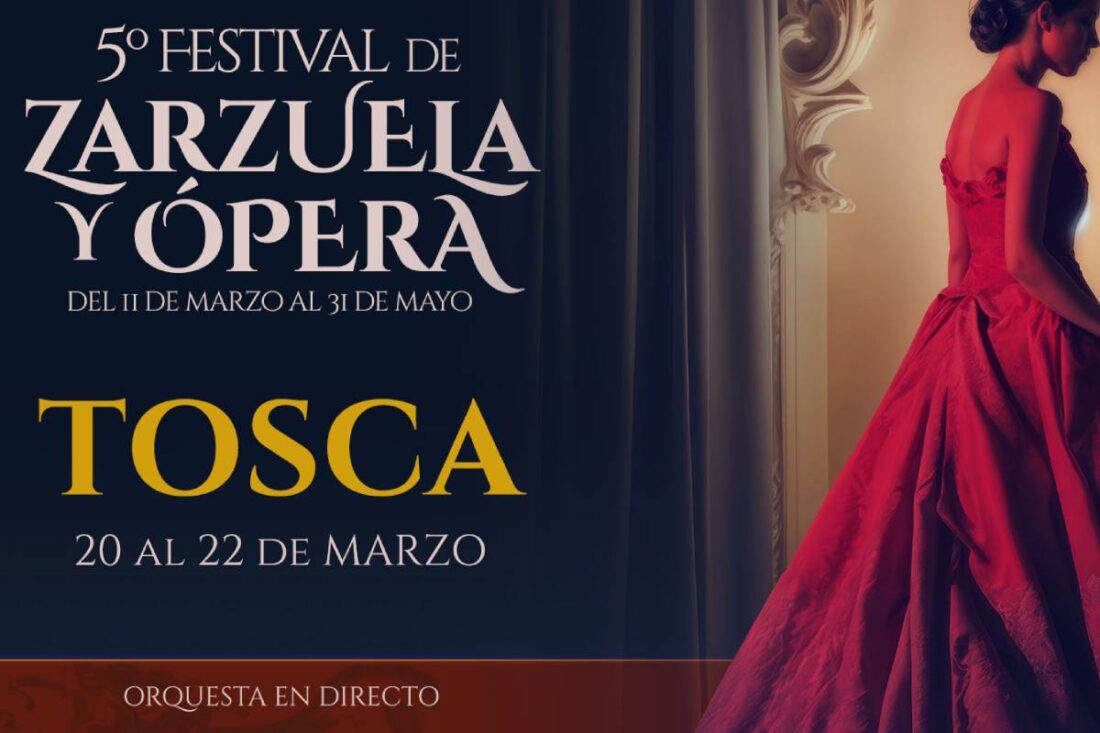 5º Festival de zarzuela y ópera. Tosca