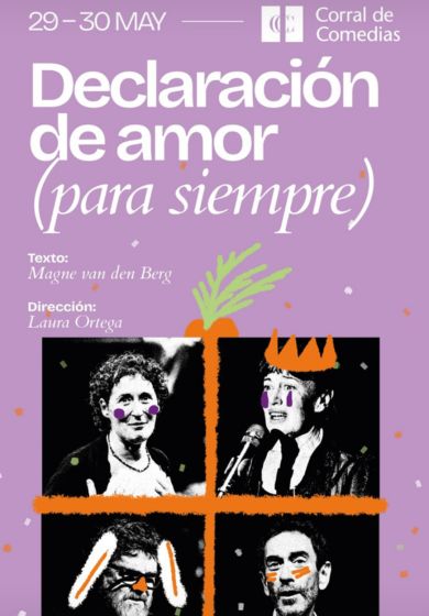 Declaración de amor (para siempre) → Teatro Corral de Comedias - Alcalá de Henares (Madrid)