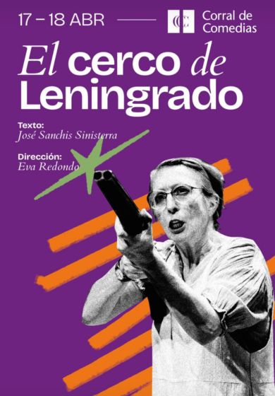 El cerco de Leningrado → Teatro Corral de Comedias - Alcalá de Henares (Madrid)