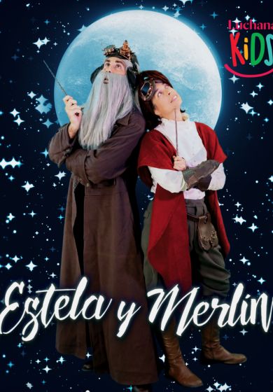 Estela y Merlín → Teatros Luchana