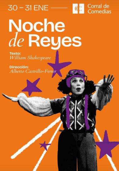 Noche de Reyes - Alberto Castrillo-Ferrer → Teatro Corral de Comedias - Alcalá de Henares (Madrid)