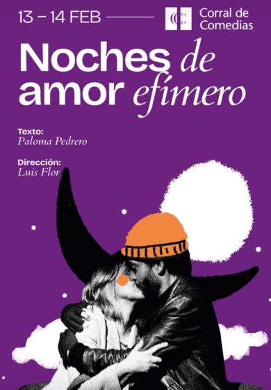 Luis Flor: Noches de amor efímero → Teatro Corral de Comedias - Alcalá de Henares (Madrid)
