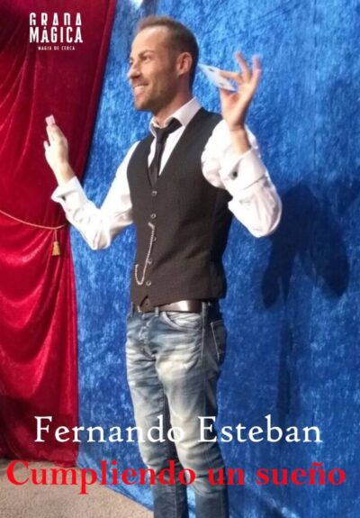 Fernando Esteban. Cumpliendo un sueño