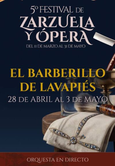 5º Festival de zarzuela y ópera. El barberillo de Lavapiés