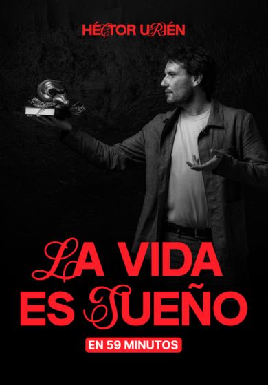 La vida es sueño en 59 minutos