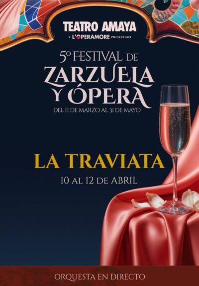5º Festival de zarzuela y ópera. La traviata → Teatro Amaya