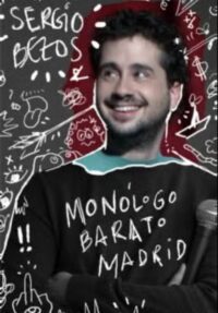 Sergio Bezos: Monólogo Barato Madrid → Sala Galileo Galilei