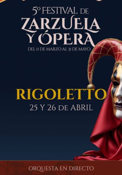 5º Festival de zarzuela y ópera. Rigoletto