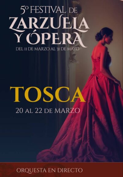 5º Festival de zarzuela y ópera. Tosca