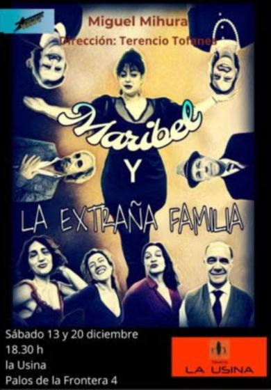 Maribel y la extraña familia - Tamerlam Teatro