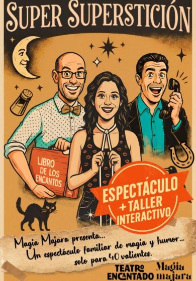Super Superstición... con Magia Majara