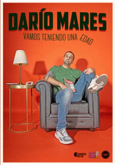 Vamos teniendo una edad – Darío Mares → Teatro Príncipe Gran Vía