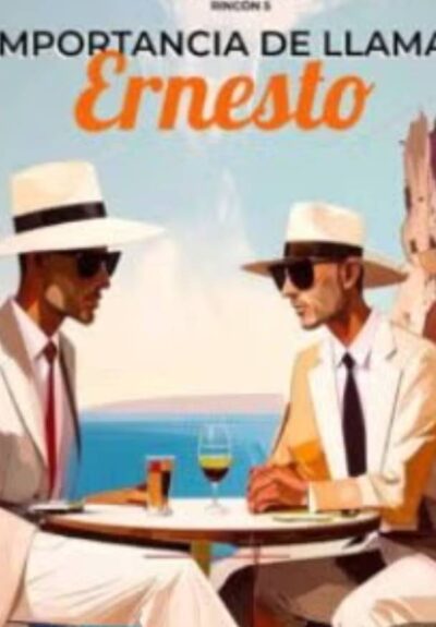 La importancia de llamarse Ernesto. Nieves Castells