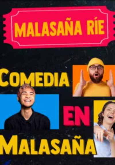 ¡Malasaña Ríe! - Monólogos de Stand-up