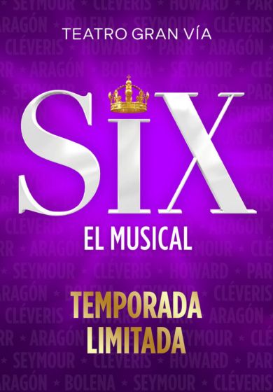 SIX el Musical → Teatro Gran Vía