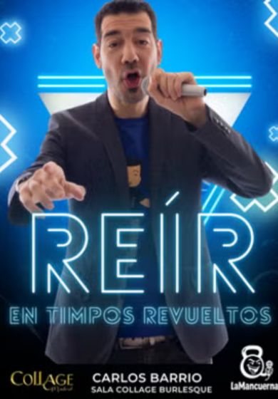 Reír en tiempos revueltos - Carlos Barrio