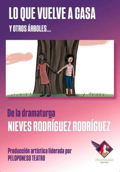 Lo que vuelve a casa (y otros árboles)