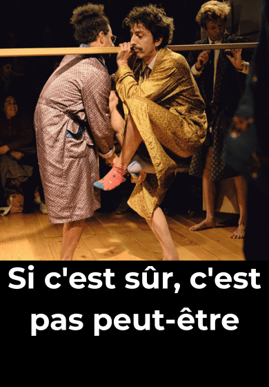Si c'est sûr, c'est pas peut-être