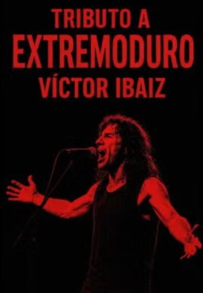 Tributo a Extremoduro. Víctor Ibaiz