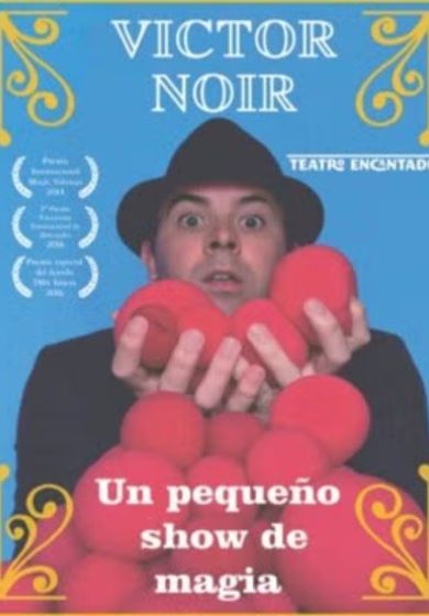 Un pequeño show de magia - Victor Noir