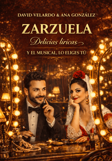 Zarzuela, Delicias líricas y el musical, lo eliges tú