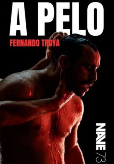 A pelo - Fernando Troya → Nave 73