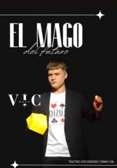 Mago Vic: El mago del futuro