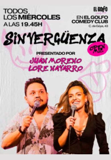 Sinvergüenza Open Mic → El Golfo Comedy Club Goya 43
