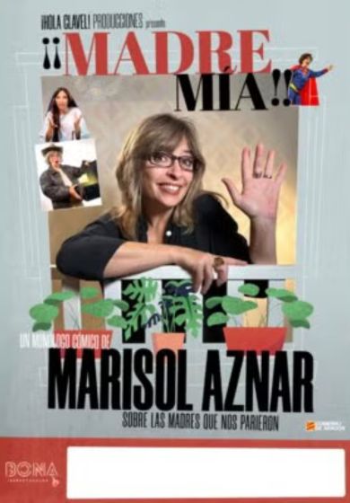 ¡¡Madre mía!! - Marisol Aznar