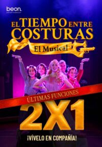 El tiempo entre costuras, el musical → Teatro Calderón