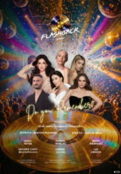 Flashback Show Europa → Gran Teatro CaixaBank Príncipe Pío
