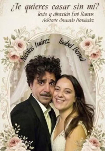 ¿Te quieres casar sin mí?