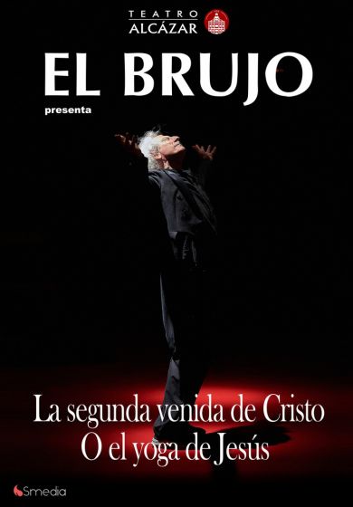 El Brujo - La segunda venida de Cristo o el Yoga de Jesús