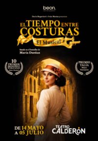 El tiempo entre costuras, el musical → Teatro Calderón