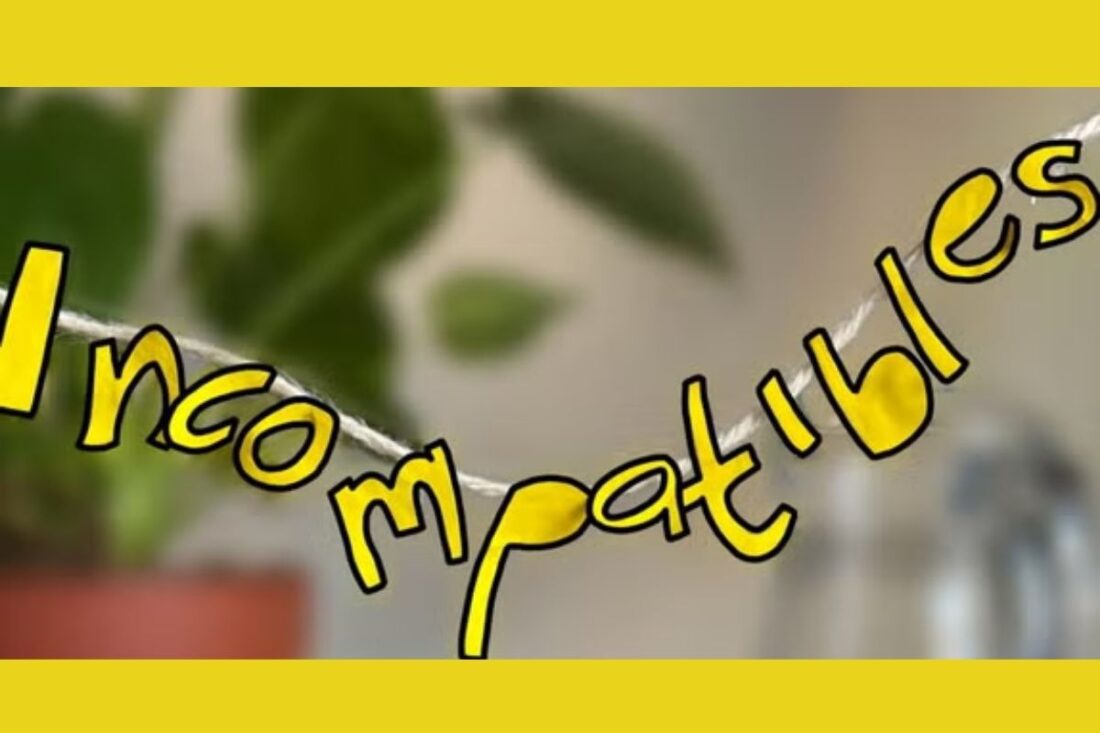 Incompatibles