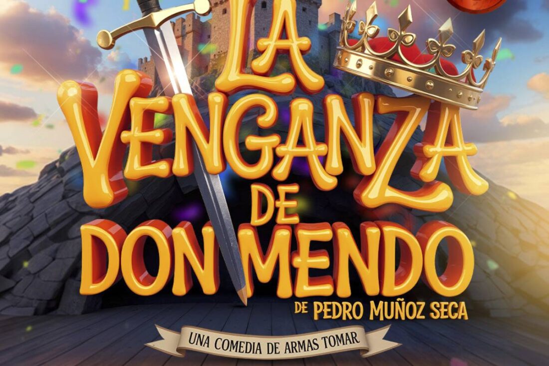 La venganza de don Mendo. De Pedro Muñoz Seca