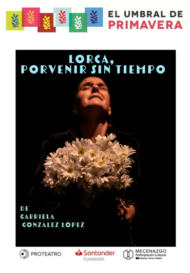 Lorca, porvenir sin tiempo → El Umbral De Primavera