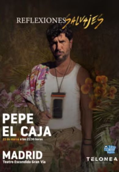 Reflexiones salvajes - Pepe el Caja