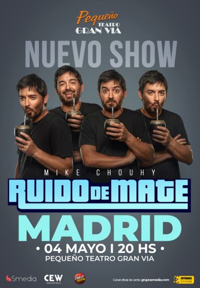 Ruido de mate – Mike Chouhy → Pequeño Teatro Gran Vía
