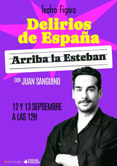 Juan Sanguino – Delirios de España → Teatro Fígaro