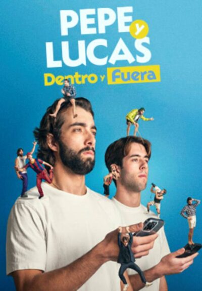 Dentro y Fuera. Pepe y Lucas