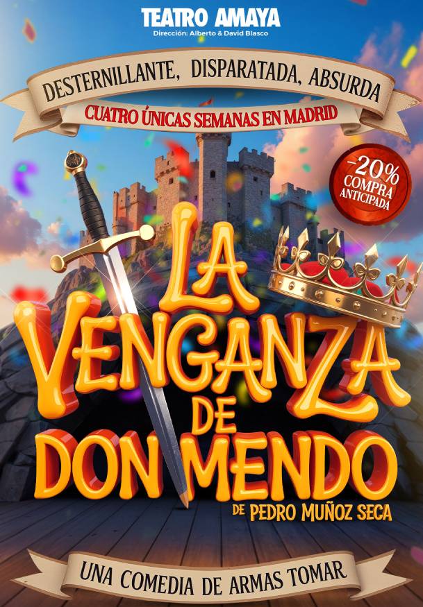 La venganza de don Mendo. De Pedro Muñoz Seca → Teatro Amaya