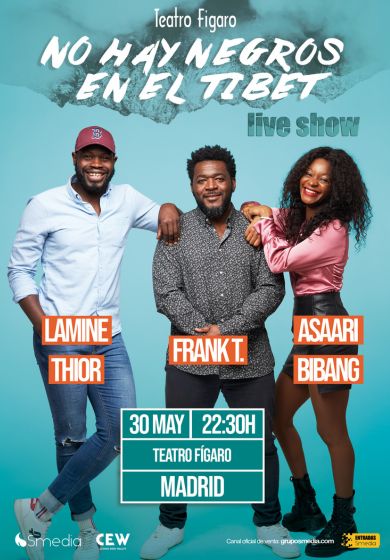 No hay negros en el Tíbet. Live Show → Teatro Fígaro