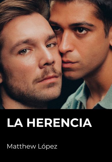 La herencia - Matthew López