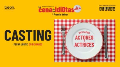 Abiertas las audiciones de ‘La cena de los idiotas’ en versión musical