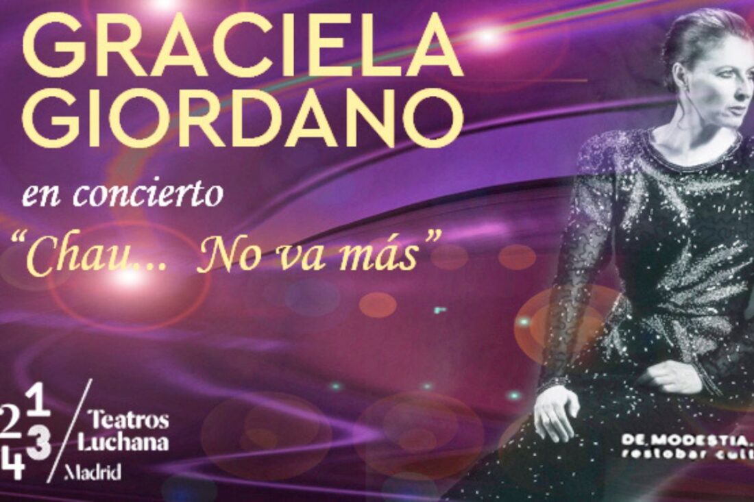 Graciela Gordiano en concierto: Chau...No va más