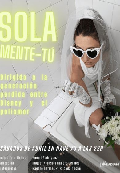 SOLA MENTE TÚ. Dirigido a la generación perdida entre Disney y el poliamor
